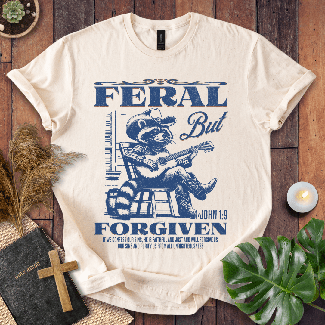 Feral But Forgiven T-Shirt