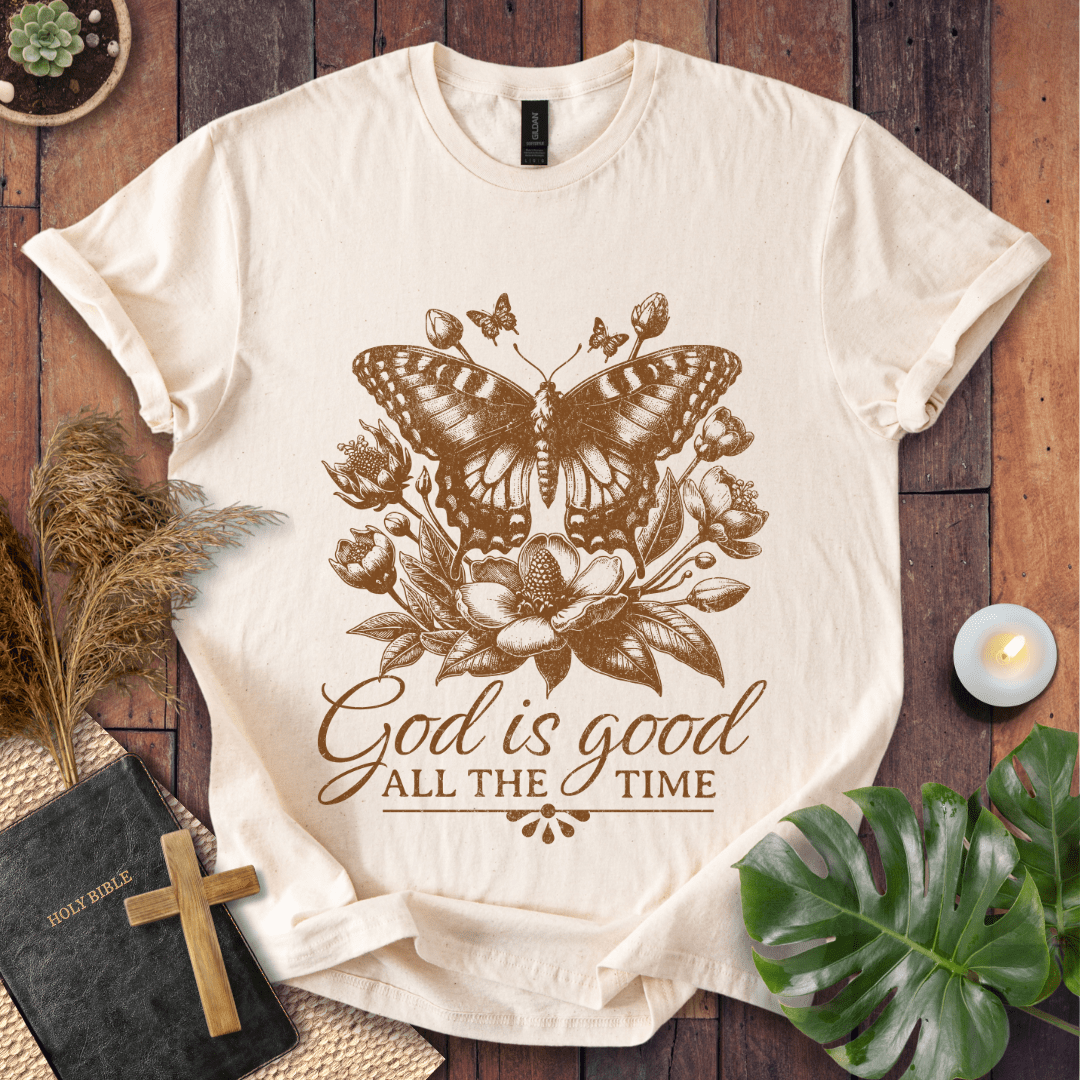 God Is Good All The Time - Butterfly T-Shirt