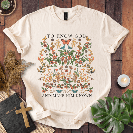 To Know God  T-Shirt