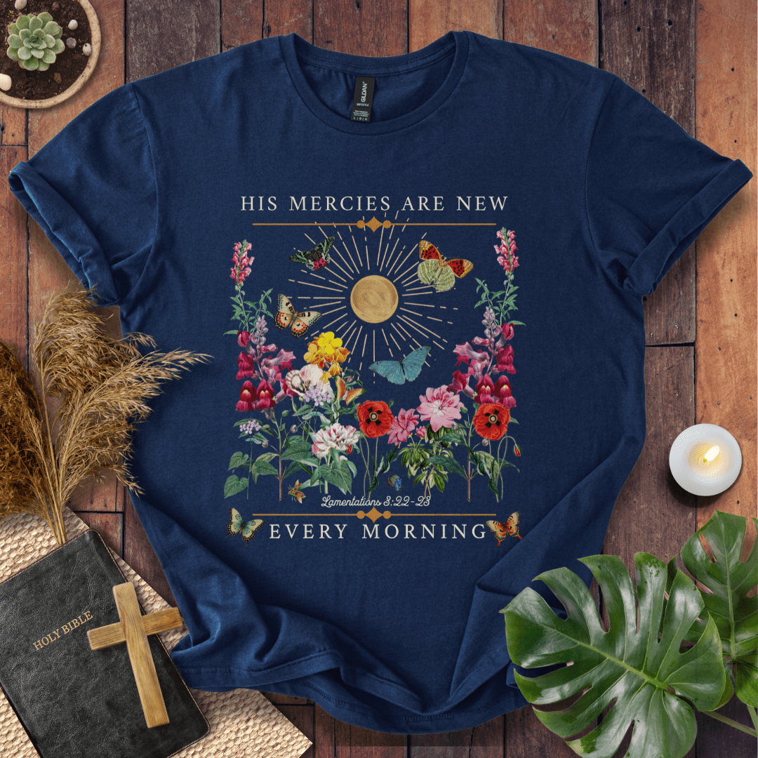 His Mercies Are New Every Morning - Butterfly T-Shirt