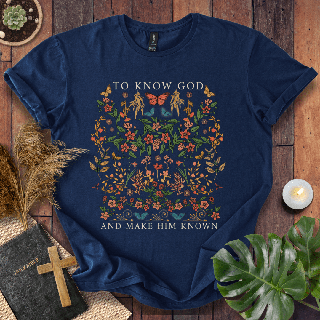 To Know God T-Shirt