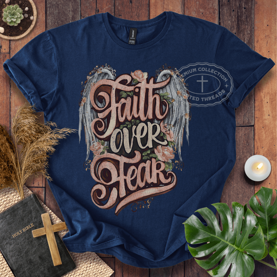 Faith Over Fear T-Shirt
