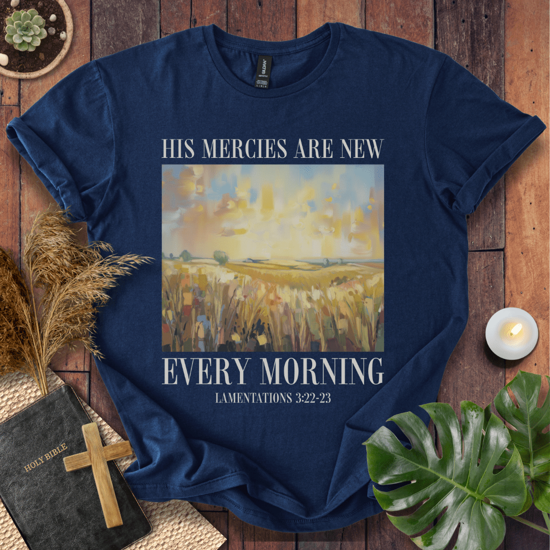 His Mercies Are New Every Morning - Painting T-Shirt
