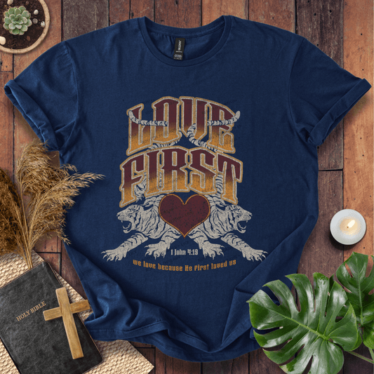 Love First T-Shirt