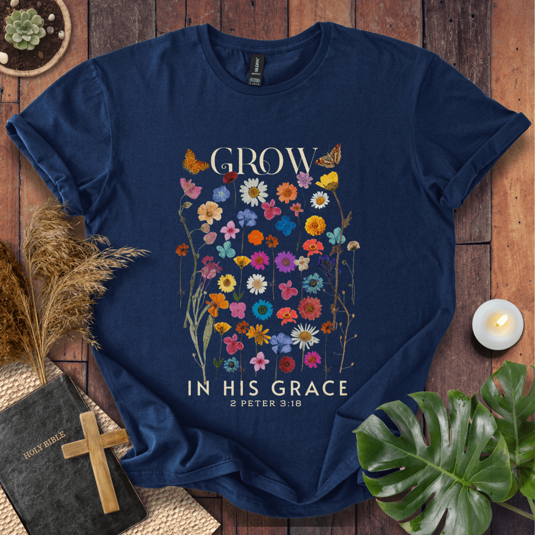 Grow In His Grace T-Shirt