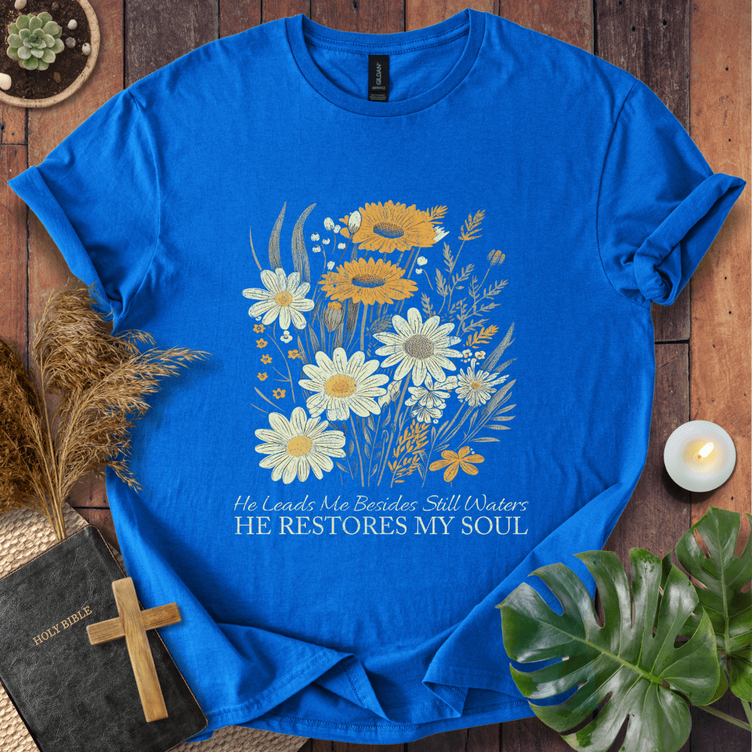 He Restores My Sole T-Shirt