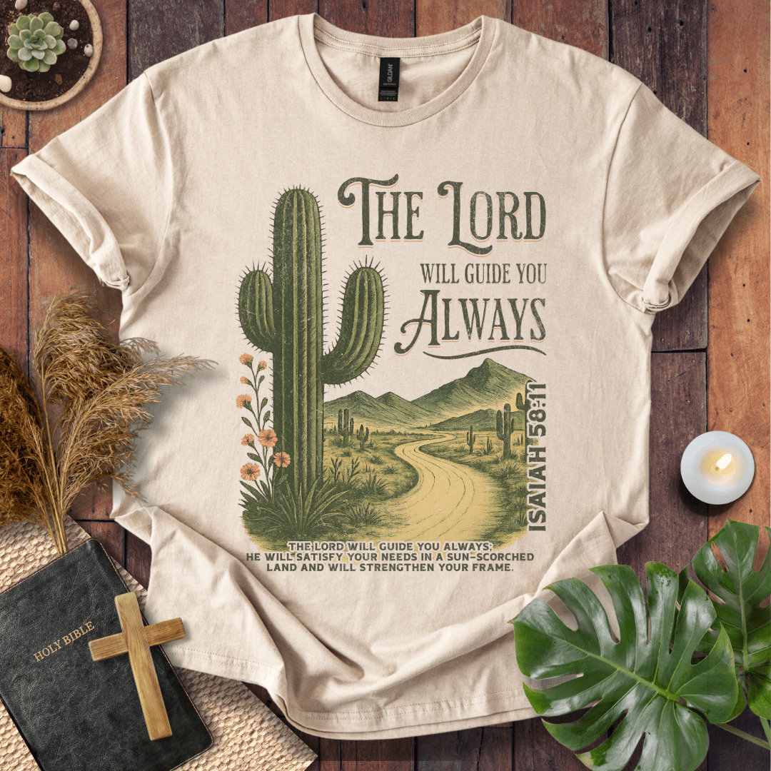 The Lord Will Guide You T-Shirt