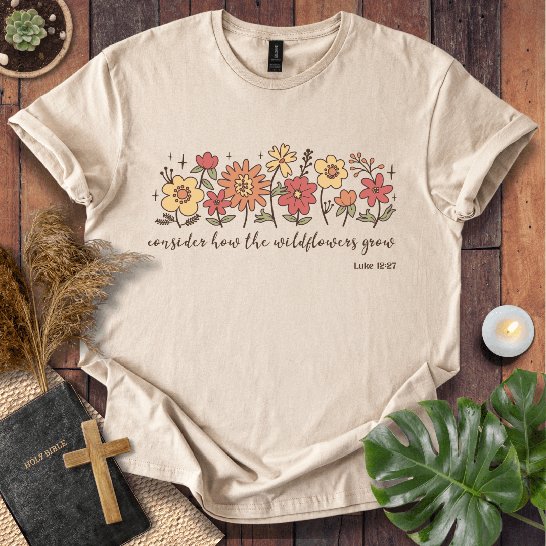 How The Wildflowers Grow T-Shirt
