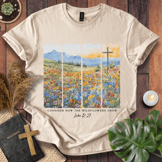 Consider How The Wildflowers Grow - Painting T-Shirt