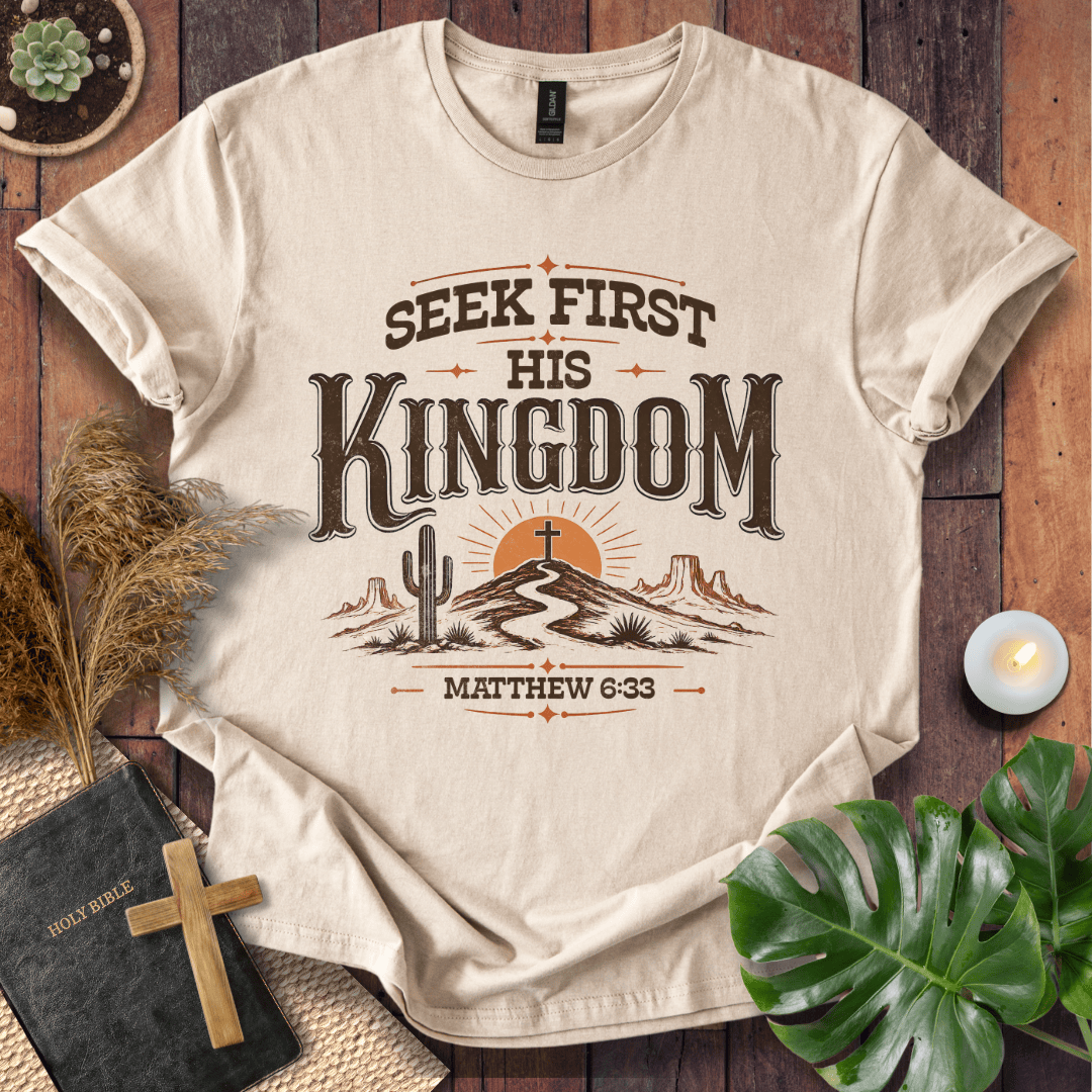 Seek First His Kingdom Matthew 6:33 t shirt with desert cactus and cross design on a rustic wood background.