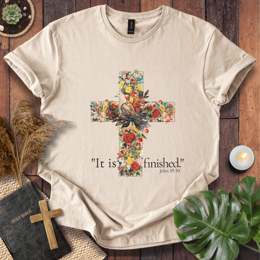 It Is Finished T-Shirt