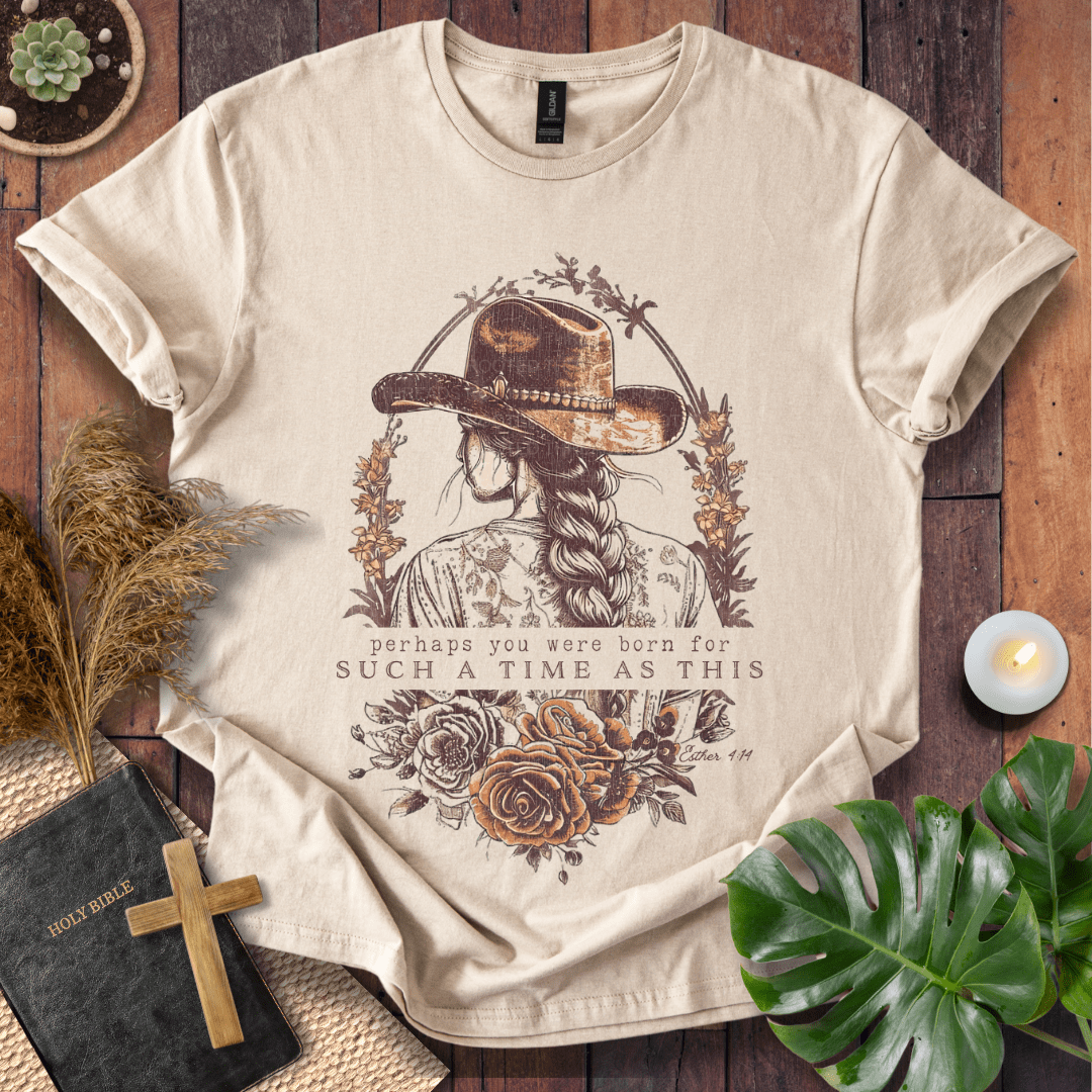 Such a Time as This Christian t-shirt in natural—cowgirl with hat and braid, floral frame, Esther 4:14.