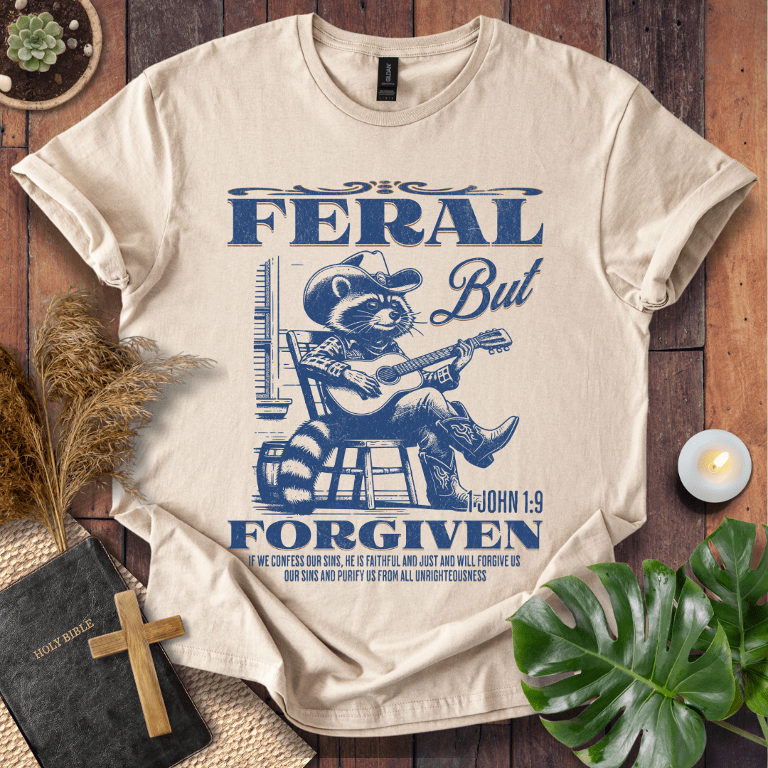 Feral But Forgiven T-Shirt