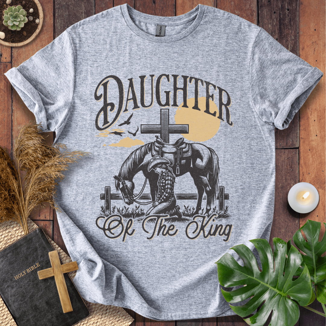 Daughter Of The King T-Shirt