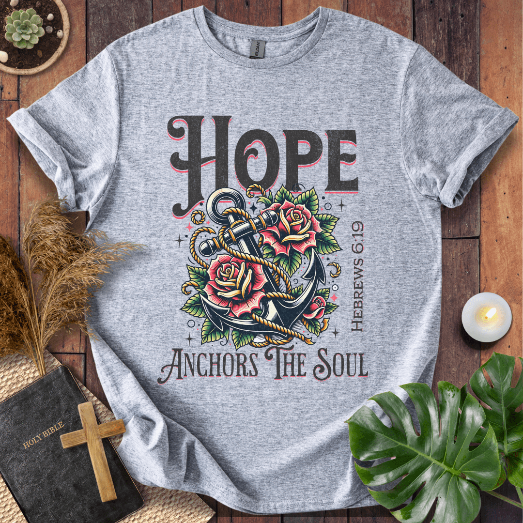 Hope Anchors The Soul T-Shirt