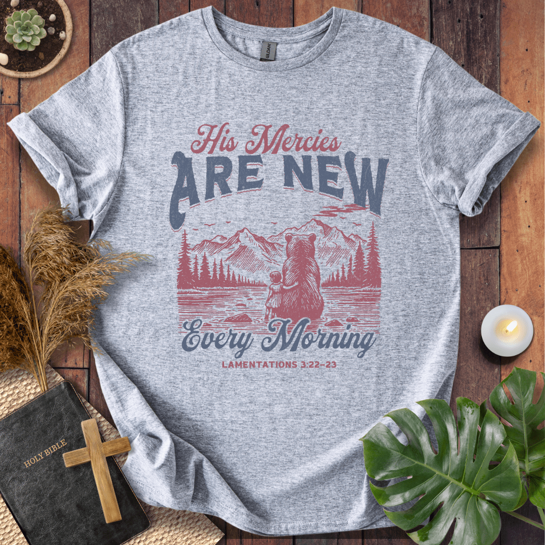 His Mercies Are New Every Morning - Bear T-Shirt