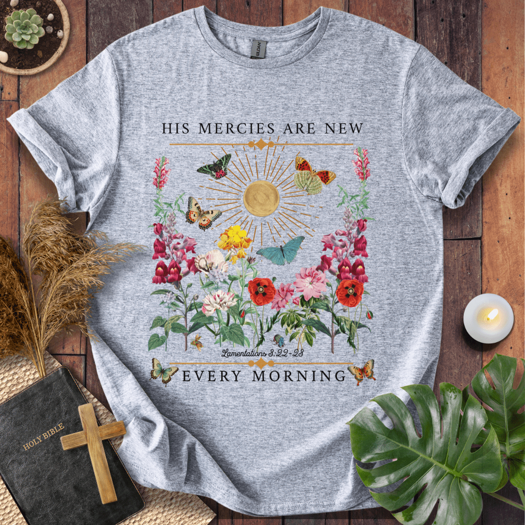 His Mercies Are New Every Morning - Butterfly T-Shirt