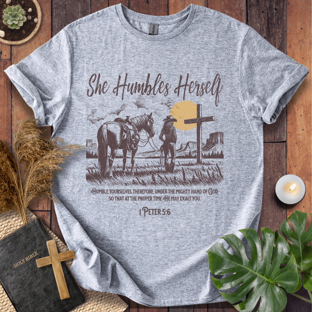 She Humbles Herself T-Shirt