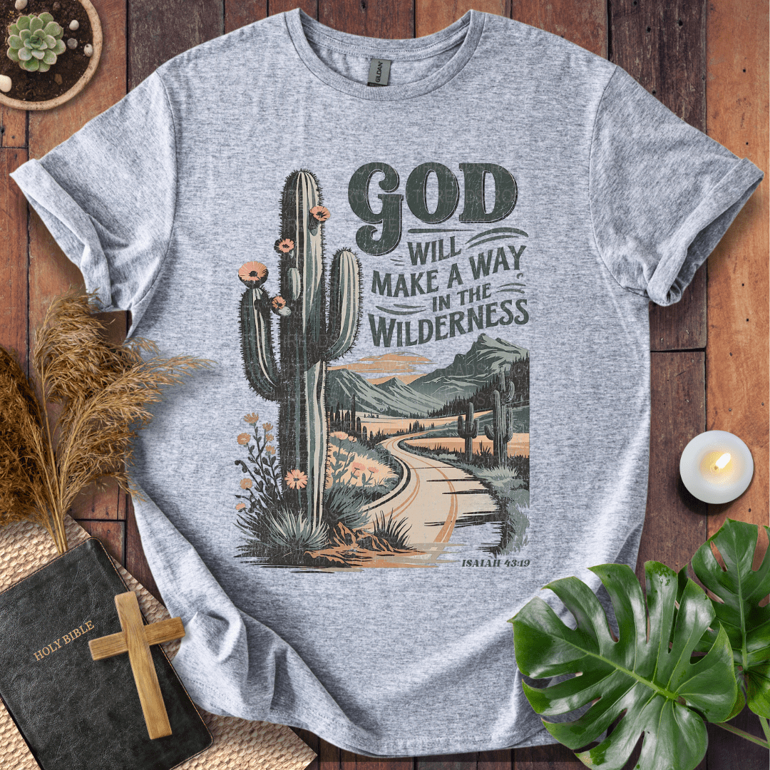 God Will Make A Way T-Shirt