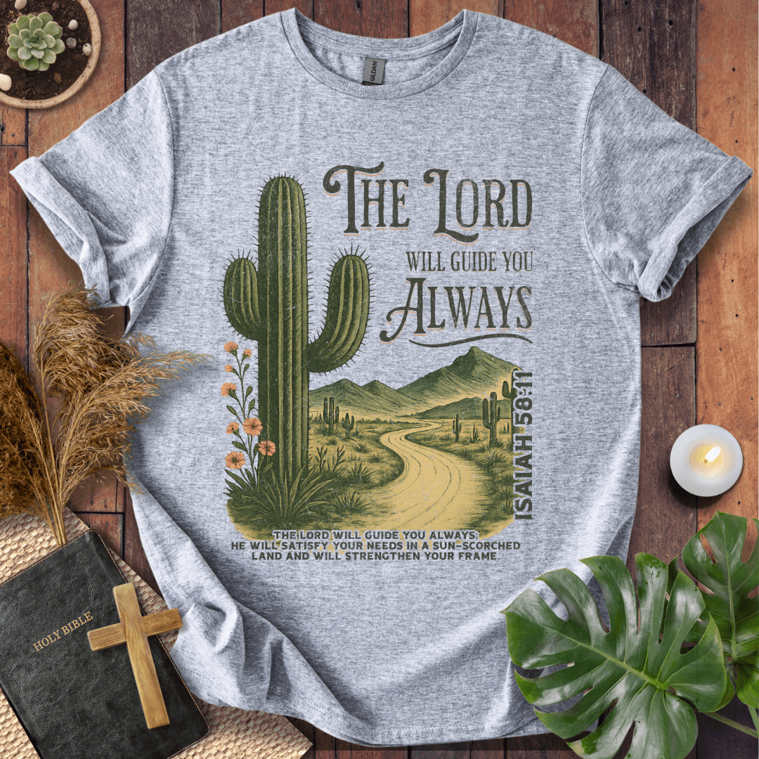 The Lord Will Guide You T-Shirt