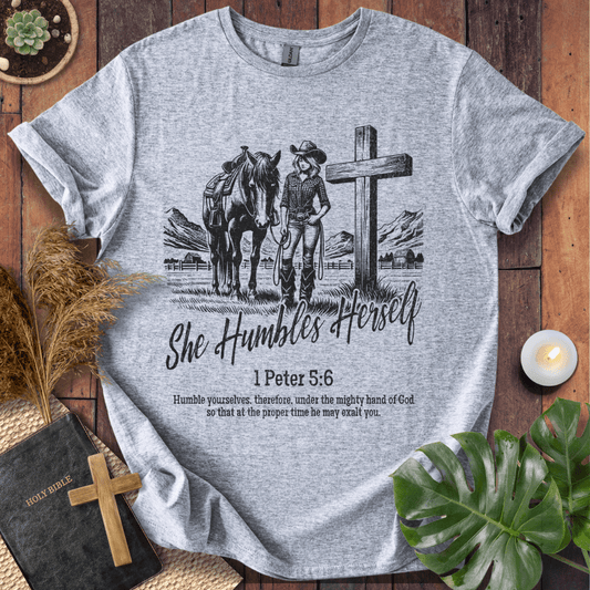 She Humbles Herself T-Shirt