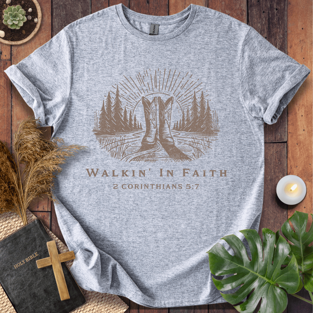 Walkin’ In Faith T-Shirt