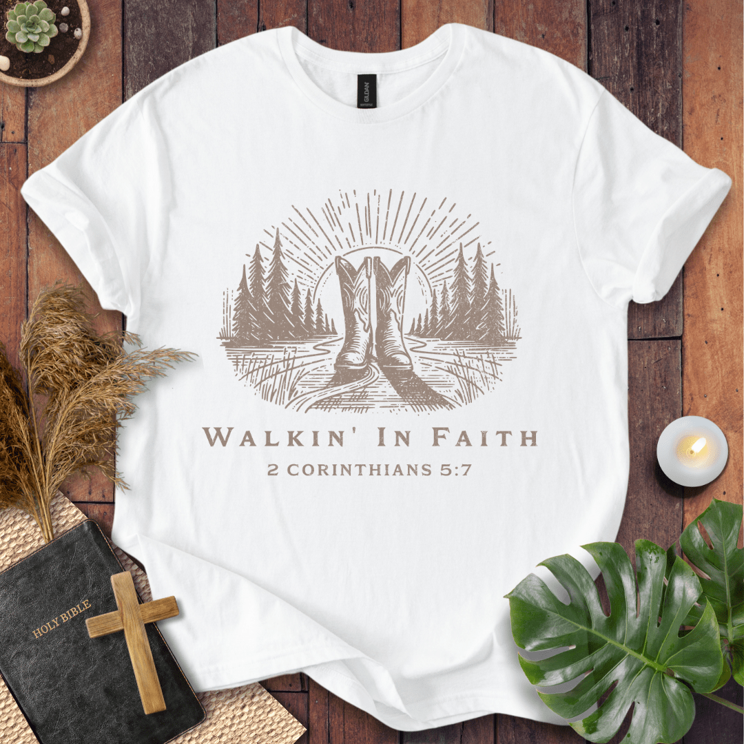 Walkin’ In Faith T-Shirt