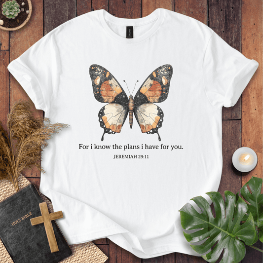 For I Know the Plans I Have for You T-Shirt