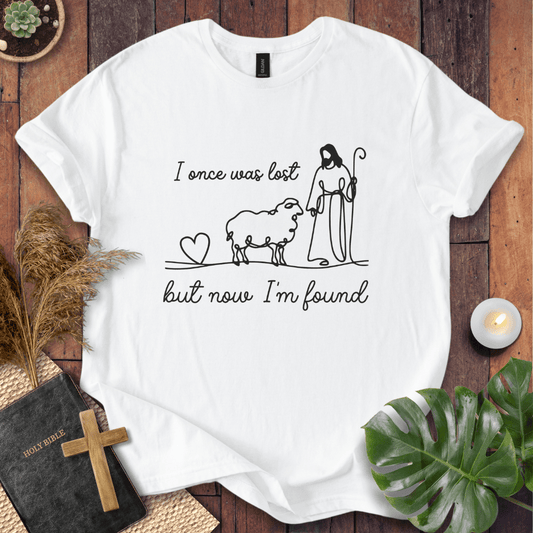 But Now I'm Found T-Shirt