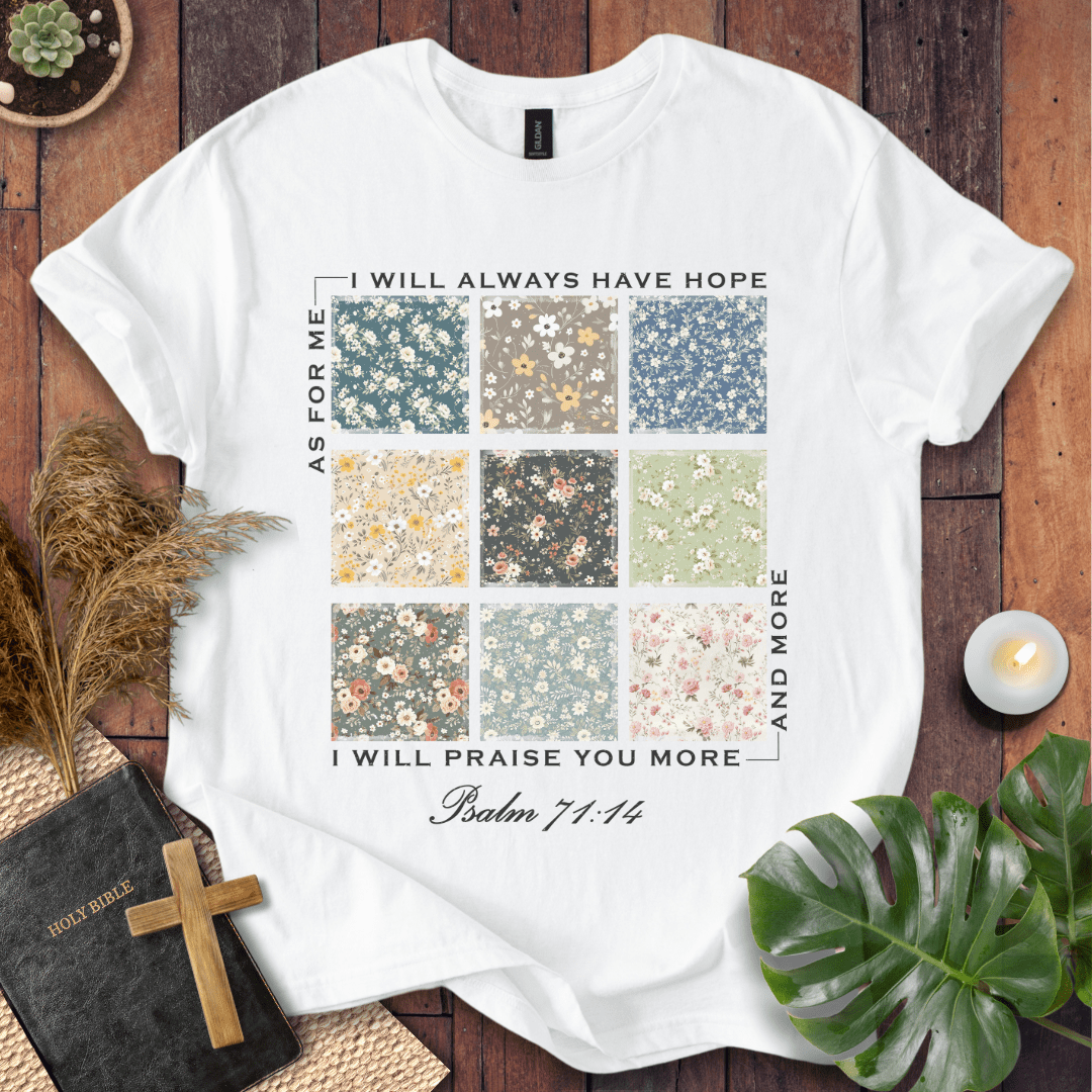 I Will Praise You - Floral Patch T-Shirt