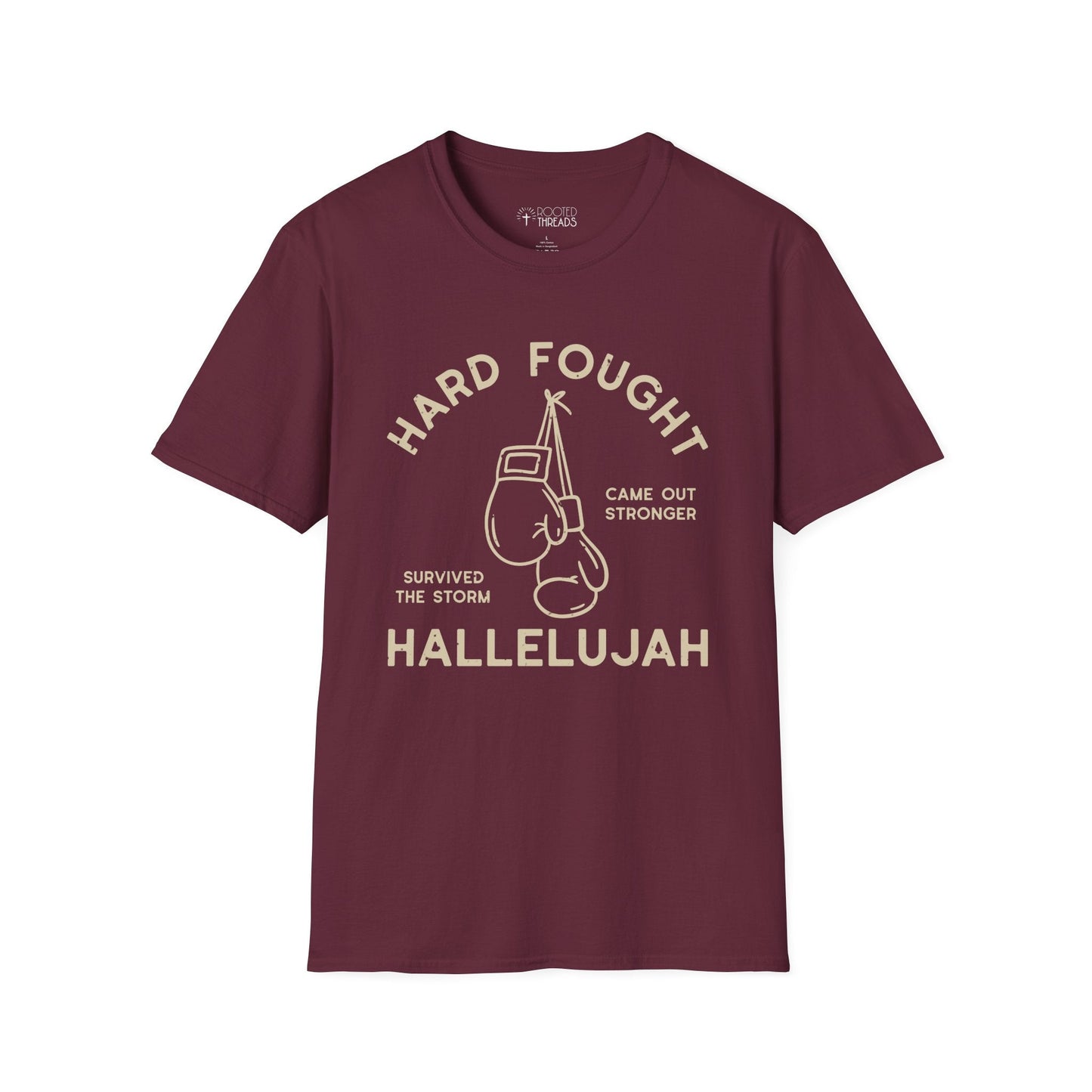 Hard Fought Hallelujah T-Shirt