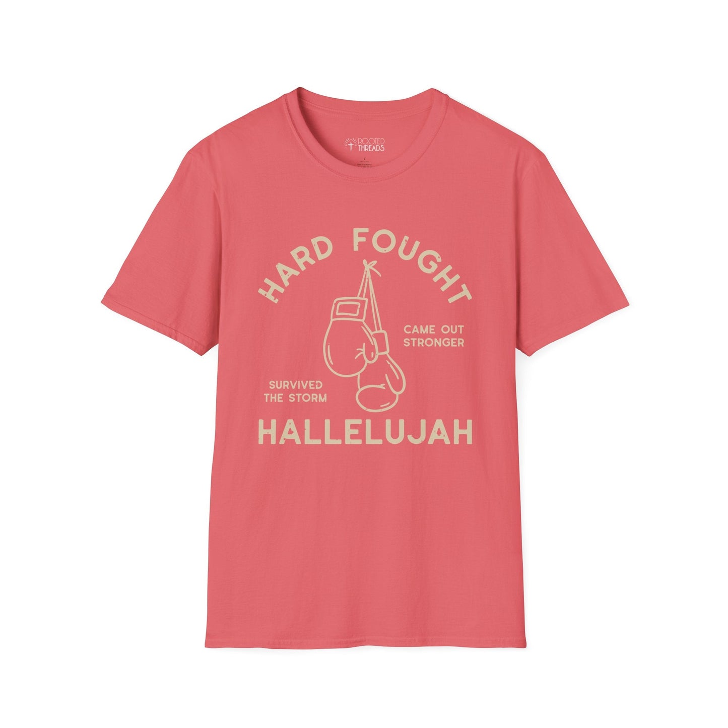 Hard Fought Hallelujah T-Shirt