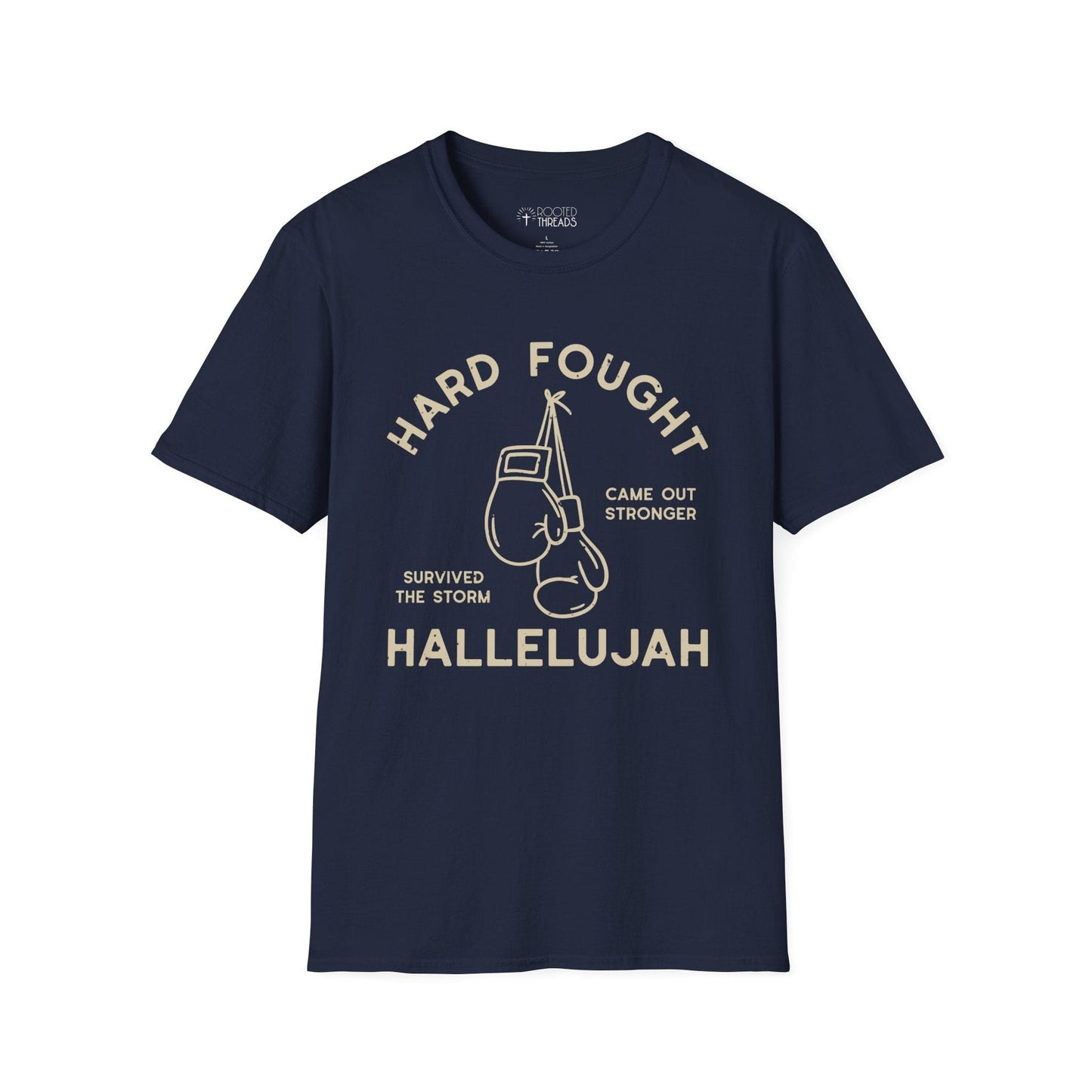 Hard Fought Hallelujah T-Shirt