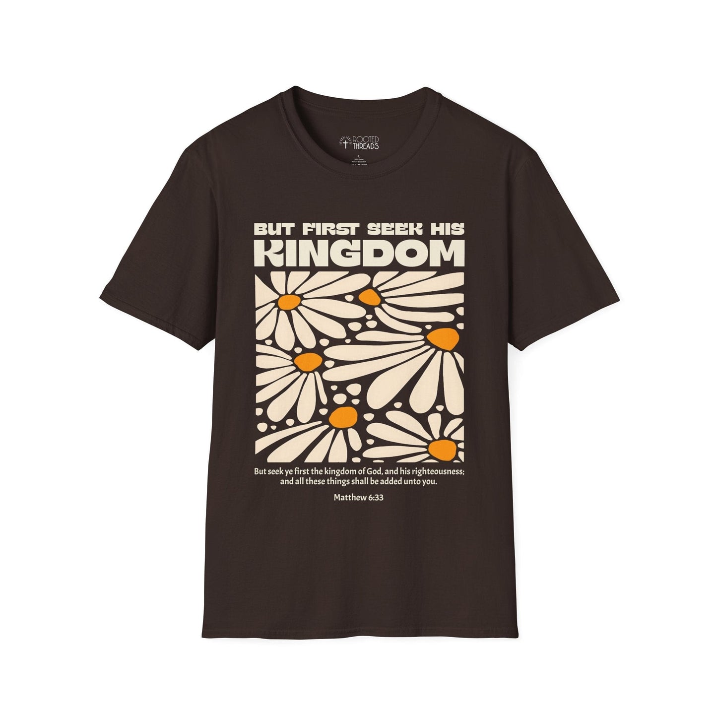 But First Seek His Kingdom T-Shirt