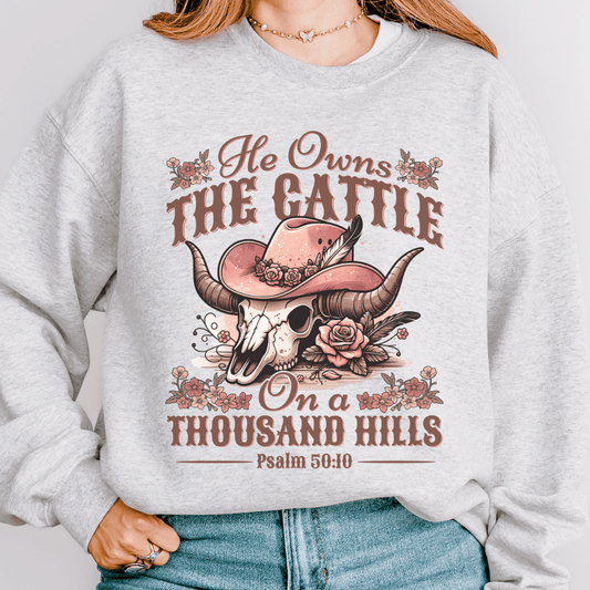 He Owns The Cattle Sweatshirt