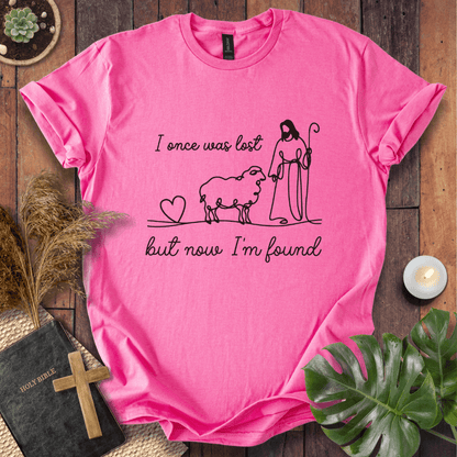 But Now I'm Found T-Shirt