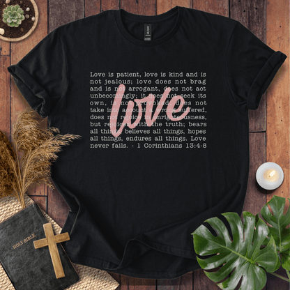 Love Never Fails T-Shirt