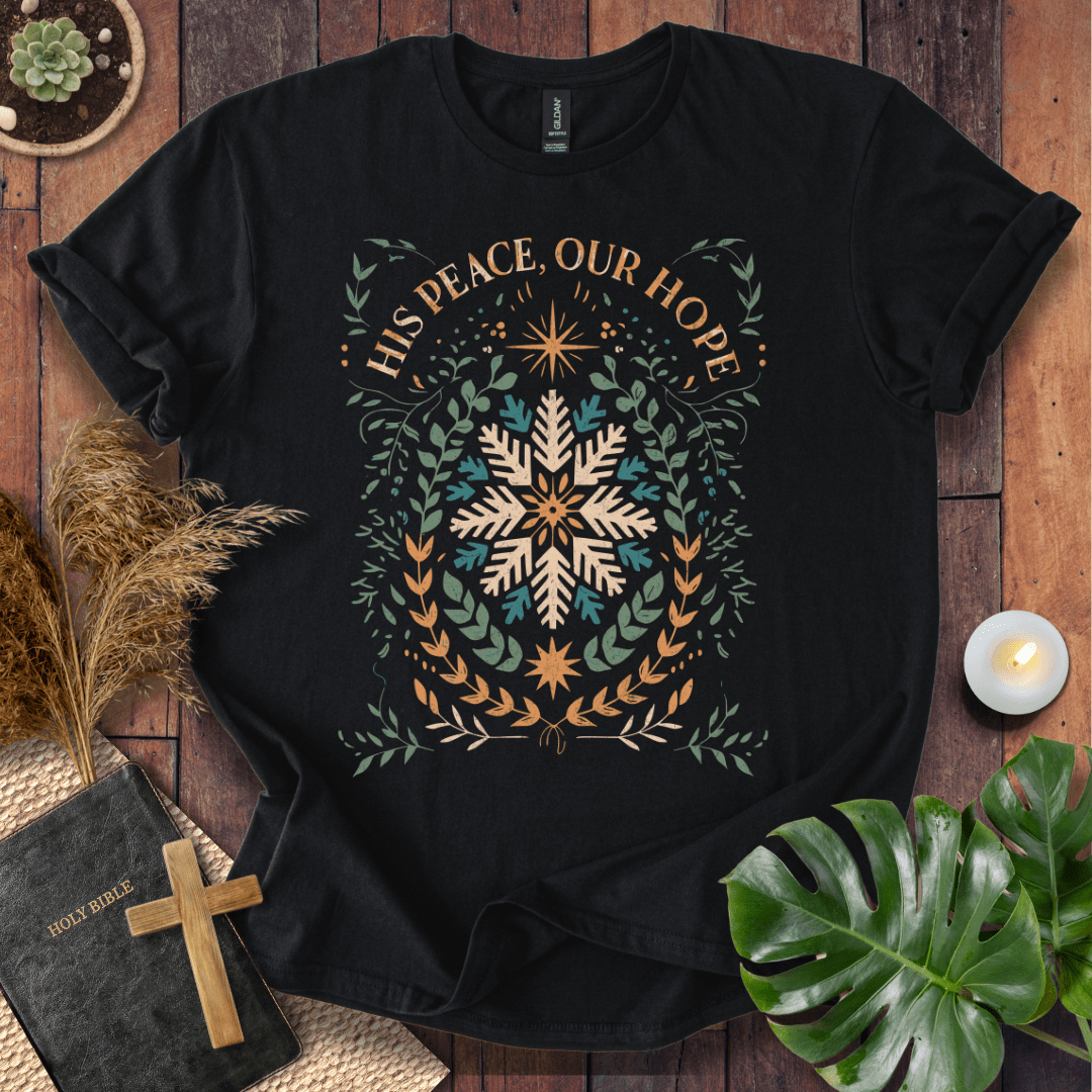 His Peace Our Hope Christian Christmas t-shirt with snowflake and wreath design