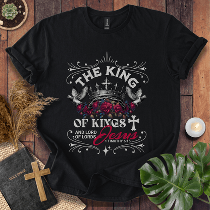 The King Of Kings T-Shirt