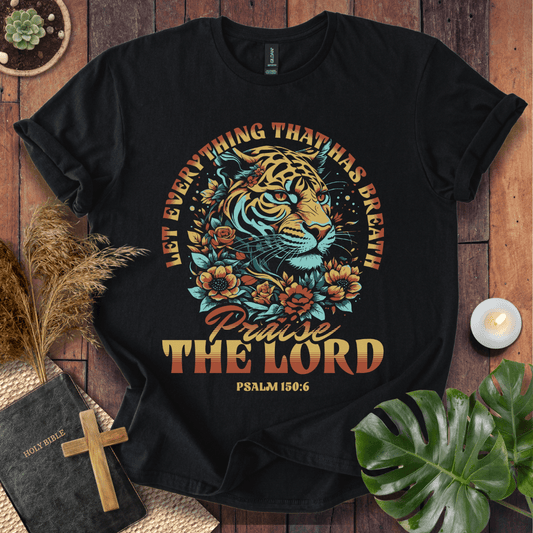 Praise The Lord T-Shirt