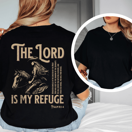 The Lord Is My Refuge - Back Print T-Shirt