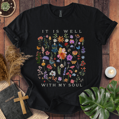 It Is Well With My Soul T-Shirt