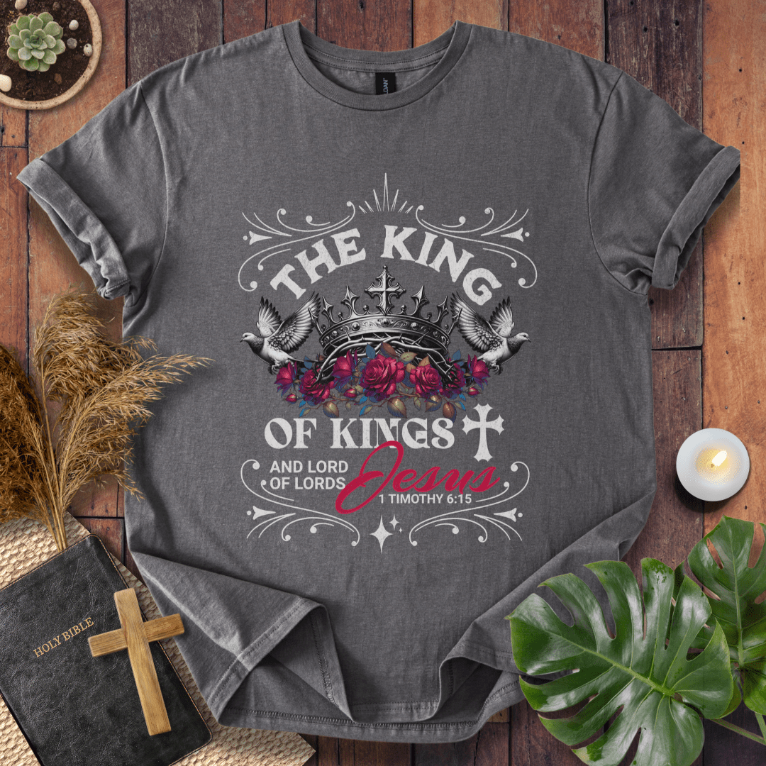 The King Of Kings T-Shirt