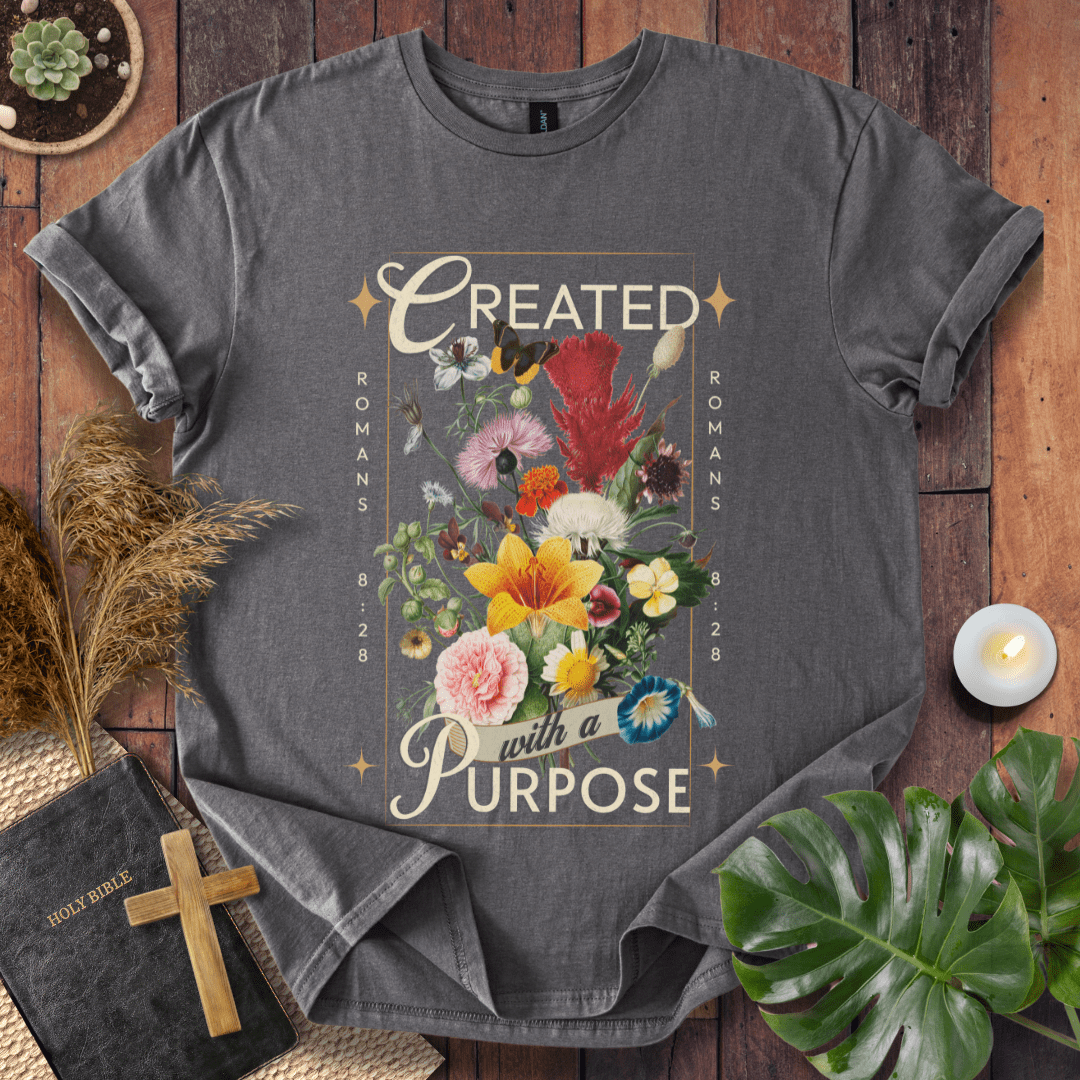 Created With a Purpose T-Shirt