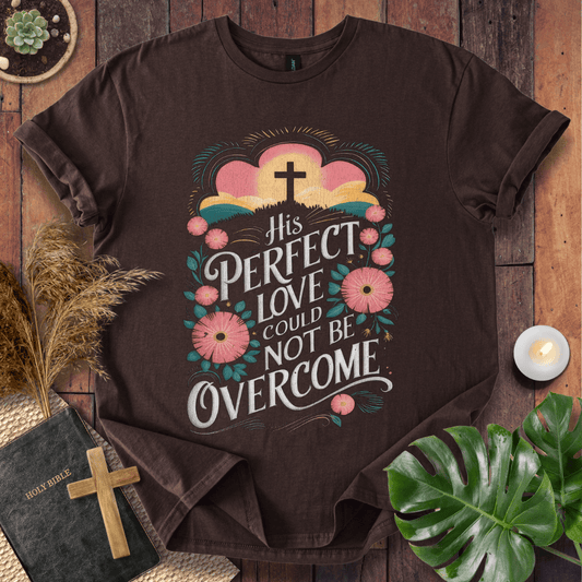 Easter t-shirt with a vintage floral cross design and the quote His Perfect Love Could Not Be Overcome for Easter.