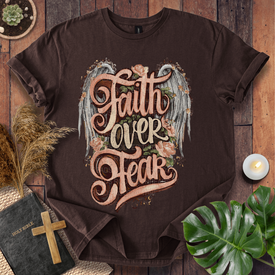 Faith Over Fear T-Shirt