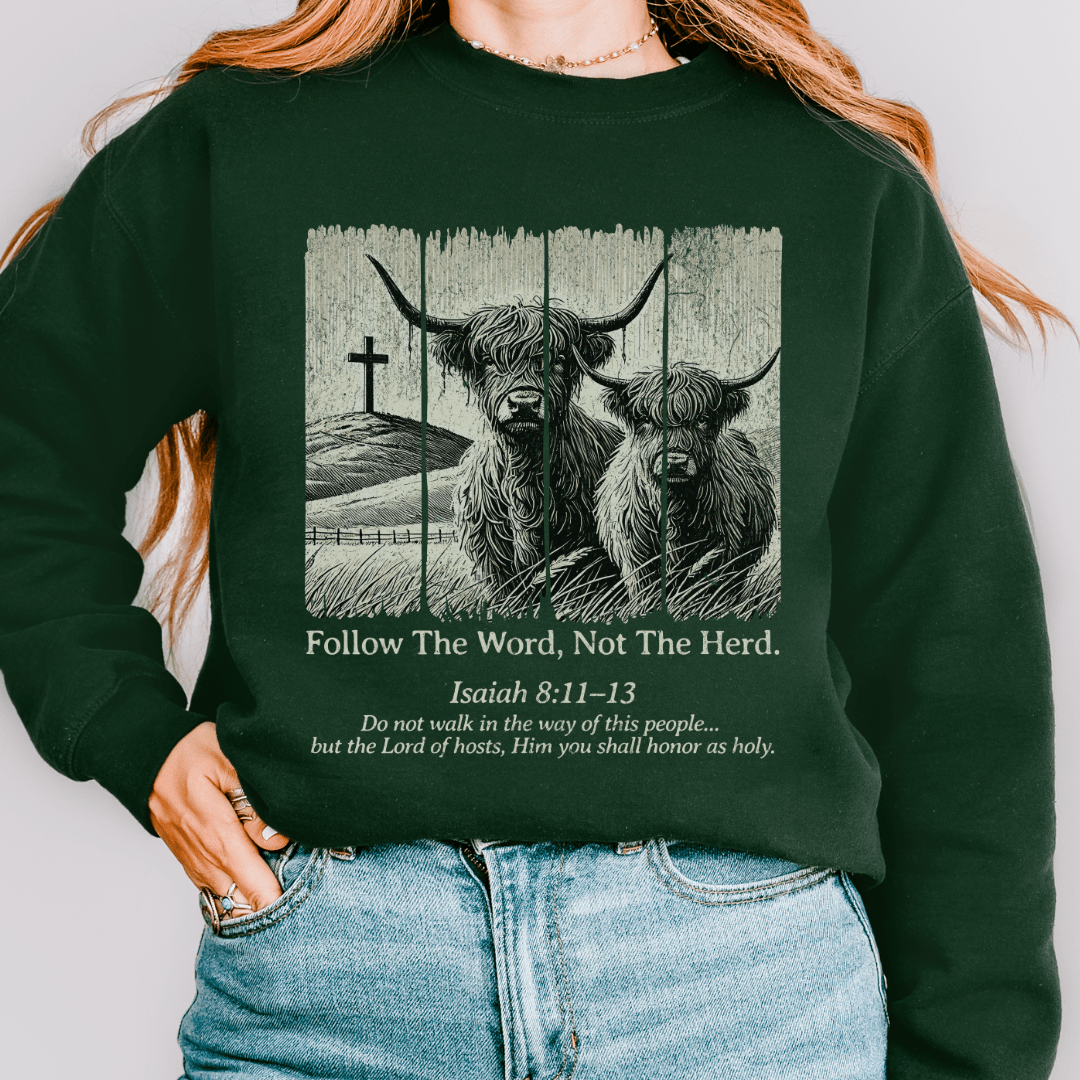 Follow The Word Sweatshirt