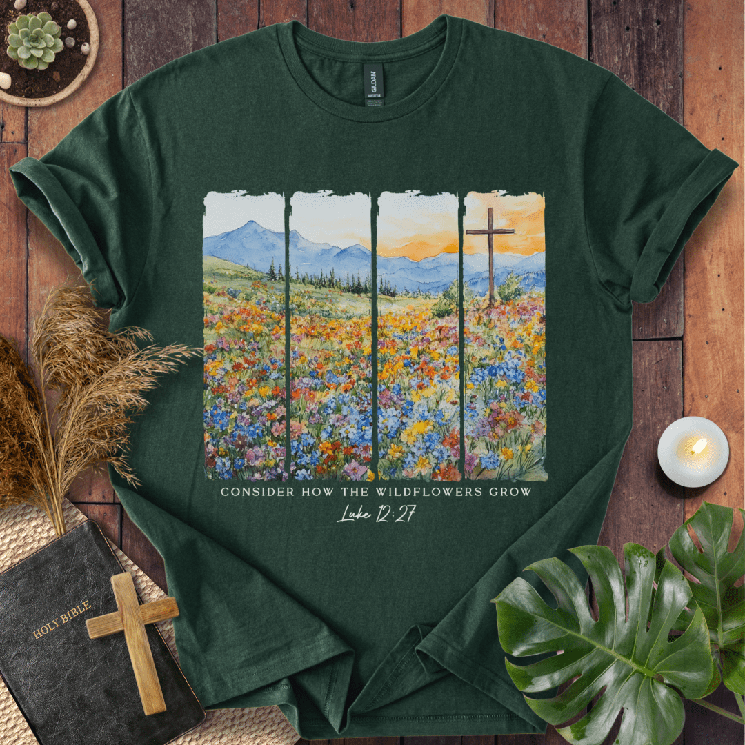 Consider How The Wildflowers Grow - Painting T-Shirt