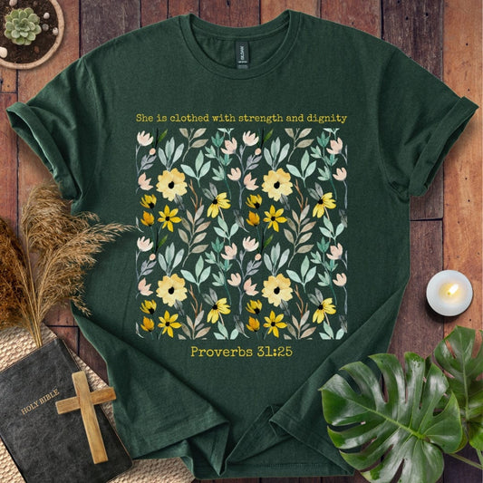 She is Clothed with Strength T-Shirt