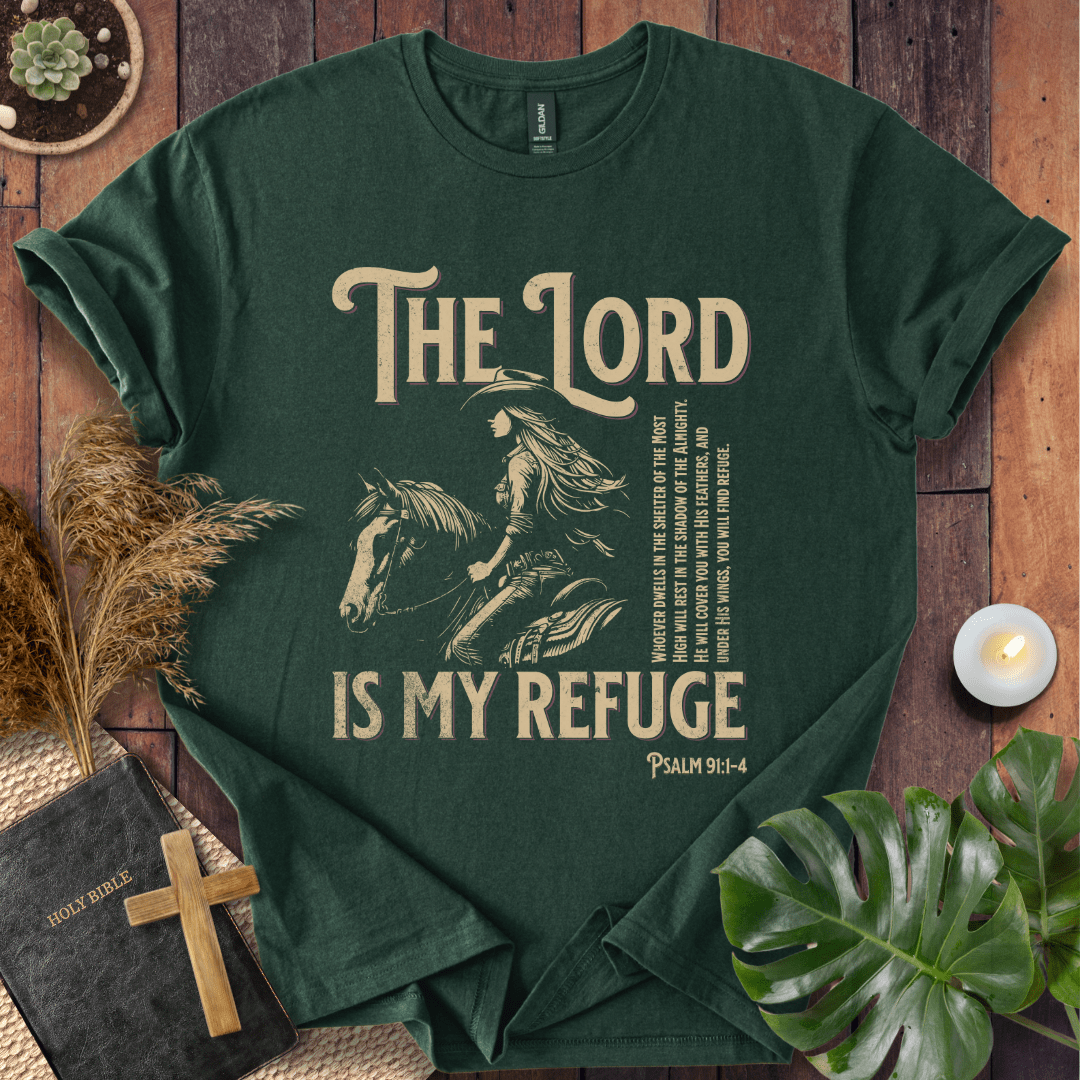 The Lord Is My Refuge T-Shirt